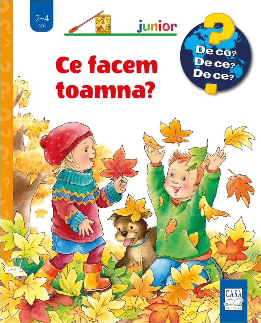 Coperta cărții „Ce facem toamna?”: doi copii și un câine se joacă printre frunze căzute