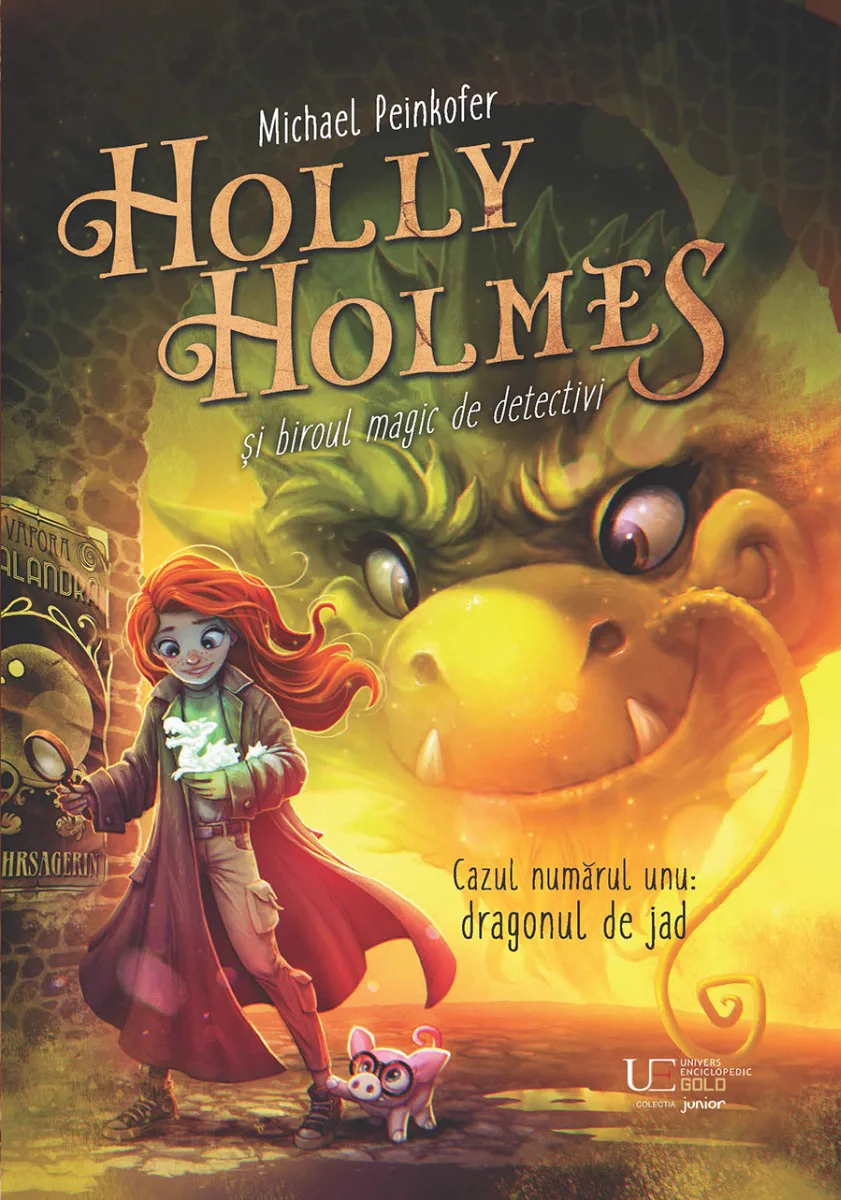 Coperta Holly Holmes: o fată roșcată cu o lupă, un dragon mic luminos și un purceluș cu ochelari, în fața unui dragon mare