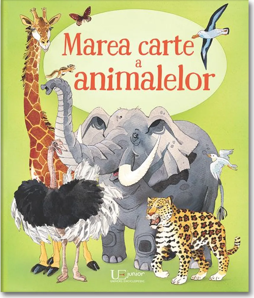 Coperta „Marea carte a animalelor”: girafă, struț, elefant și leopard pe fond verde