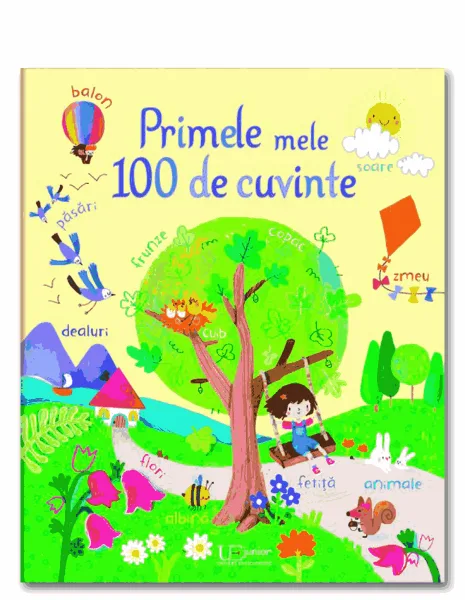 Coperta Primele mele 100 de cuvinte: peisaj cu copac, fetiță în leagăn, animale și etichete în română.