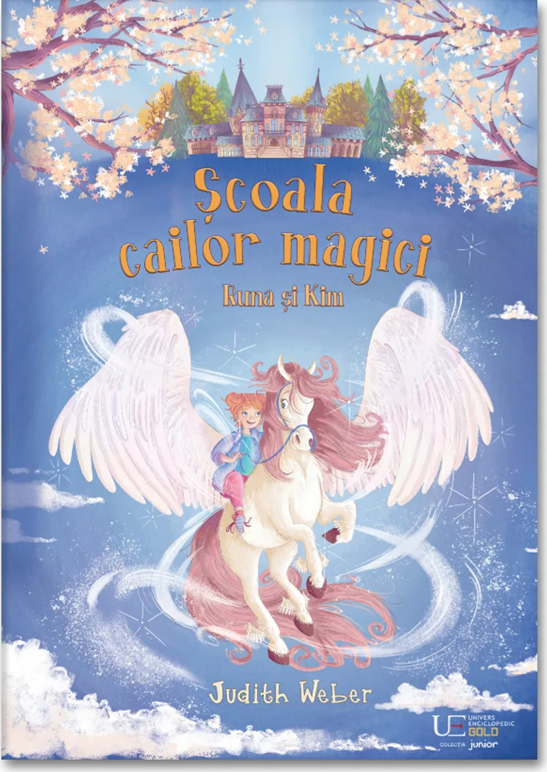 Coperta Școala cailor magici. Runa și Kim: o fată pe un cal înaripat, cu un castel în fundal