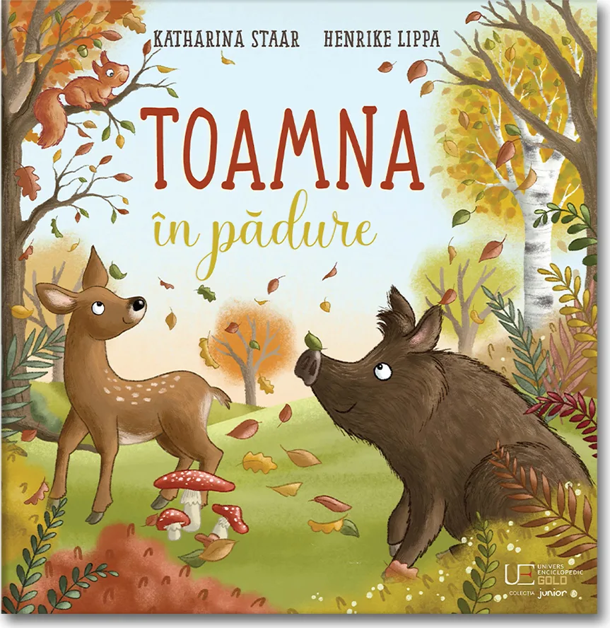 Coperta cărții „Toamna în pădure”: o căprioară, un mistreț și o veveriță într-o pădure cu frunze și ciuperci